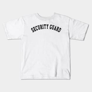 Security Guard Kids T-Shirt